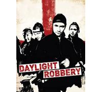 Daylight Robbery