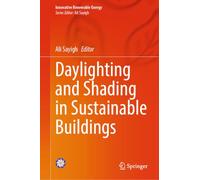Daylighting and Shading in Sustainable Buildings (Innovative Renewable Energy)