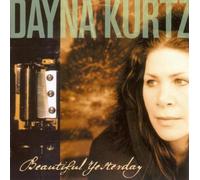 Dayna Kurtz - Beautiful Yesterday