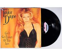 Dayne, Taylor - Can't Get Enough of Your Love [VINYL]