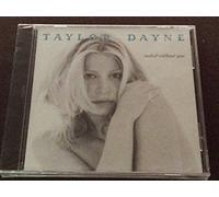 Dayne, Taylor - Naked Without You