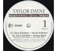 Dayne, Taylor - Whatever You Want [12" VINYL]