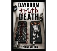 Dayroom of Truth: A Toby Dunbar Story