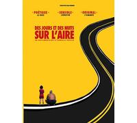 Days and nights in the area ( Des jours et des nuits sur l'aire )