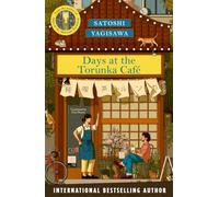 Days at the Torunka Café: The brand new cosy novel from the bestselling author of Days at the Morisaki Bookshop