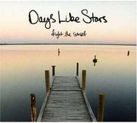 Days Like Stars - Fight the Sunset