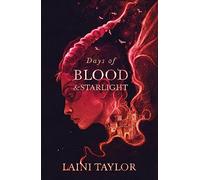 Days of Blood and Starlight: The Sunday Times Bestseller. Daughter of Smoke and Bone Trilogy Book 2 (Daughter of Smoke and Bone Trilogy)