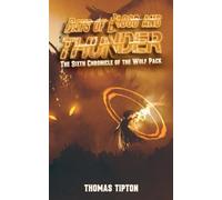 Days of Blood and Thunder: The Sixth Chronicle of the Wolf Pack
