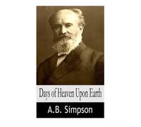 Days of Heaven Upon Earth