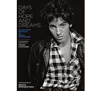 Days of Hope and Dreams: An Intimate Portrait of Bruce Springsteen