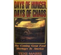 Days of Hunger, Days of Chaos: The Coming Great Food Shortages in America