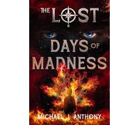 Days of Madness: The Lost - Volume 1