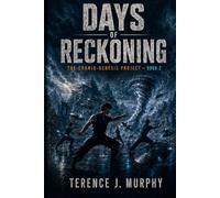 Days of Reckoning: The Cranio-Genesis Project Trilogy - Book 2