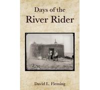 Days of the River Rider