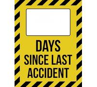 Days Since Last Accident Vintage Style Milestone Alert Warning Metal Sign Aluminum Signs for Outdoors Use Yard Farm Fence Home Wall Decor 8x12 inch