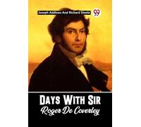 Days With Sir Roger De Coverley