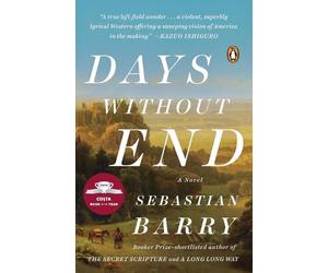 Days Without End: A Novel by Sebastian Barry (English) Paperback Book