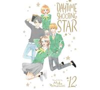 Daytime Shooting Star, Vol. 12: (Daytime Shooting Star 12)