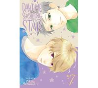 Daytime Shooting Star, Vol. 7: (Daytime Shooting Star 7)