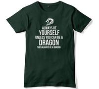 Daytripper Always Be Yourself Unless You Can Be A Dragon Then Always Be A Dagon Mens Funny Unisex T-Shirt