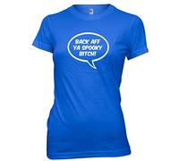 Daytripper Back AFF Ya Spooky Bitch! Halloween Womens Ladies Funny Slogan T-Shirt-Large-Royal