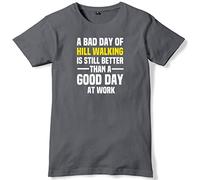 Daytripper Clothing A Bad Day of Hill Walking is Still Better Than A Good Day at Work Mens Funny Slogan Unisex T-Shirt -Large-Charcoal