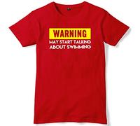 Daytripper Clothing Warning May Start Talking About Swimming Mens Funny Slogan Unisex T-Shirt -Large-Red