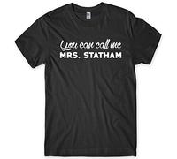 Daytripper Clothing You Can Call Me Mrs Statham Mens Funny Slogan T-Shirt -Medium-Black