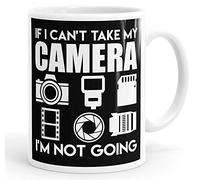 Daytripper If I Can't Take My Camera I'm Not Going Photographer Mug Coffee Cup