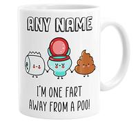 Daytripper Personalised I'm One Fart Away from A Poo Funny Custom Name Coffee Mug Tea Hot Chocolate Cup Gifts for Him Her Birthday Christmas Gifts