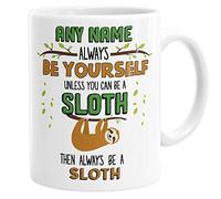 Daytripper Personalised Sloth Mug, Funny Gift for Teenager, Always Be Yourself Unless You Can Be A Sloth, Add Any Name, Coffee Mug, Tea Cup