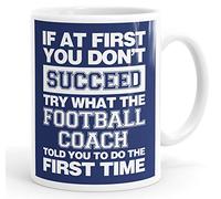 Daytripper Try What The Football Coach Told You The First Time Mug Coffee Cup