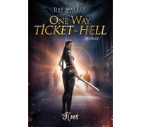 Daywalker Vampire Princess Book 3: One Way Ticket to Hell