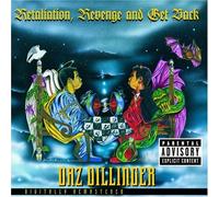 Daz Dillinger - Retaliation, Revenge And Get Back