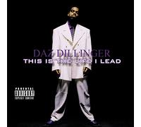 DAZ DILLINGER - This Is Life I Lead