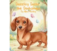 Dazzling Dottie the Dachshund