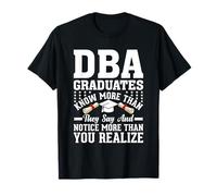 DBA Graduation Doctor of Business Administration T-Shirt