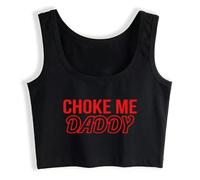 dbary xuda Choke Me Daddy Women Shirt Sexy Obedient Sumiso Blanco Crop Tank Top