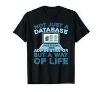 Dbms SQL - Data Security Database Administrator T-Shirt