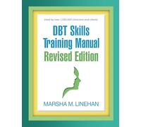 DBT Skills Training Manual, Revised Edition
