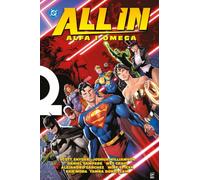 DC All In. Alfa i Omega