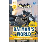 DC Batman's World Reader Level 2: Meet the Dark Knight (DK Readers Level 2)