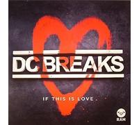 DC BREAKS - IF THIS IS LOVE [12" VINYL]