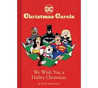 DC Christmas Carols: We Wish You a Harley Christmas