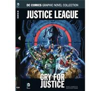 DC COMIC GRAPHIC NOVEL COLLECTION PART 56 - JUSTICE LEAGUE: CRY FOR JUSTICE