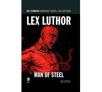 DC COMICS GRAPHIC NOVEL COLLECTION VOL 12: LEX LUTHOR: MAN OF STEEL HC