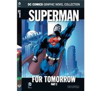 DC Comics Graphic Novel Collection Volume 55 - Superman: For Tomorrow Part 2