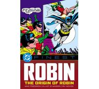 DC Finest: Robin: The Origin of Robin