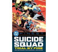 DC Comics – DC Finest: Suicide Squad: Trial by Fire