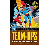 DC Finest: Team-Ups: Chase to the End of Time – DC Comics
